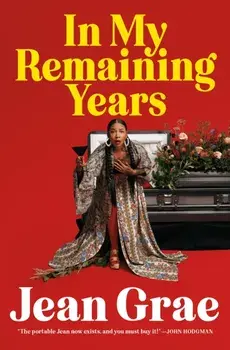 In My Remaining Years, Hardback/Jean Grae