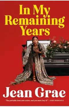 In My Remaining Years - Jean Grae
