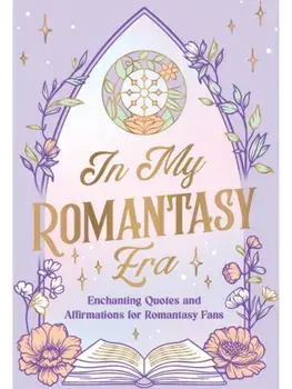 In My Romantasy Era. Enchanting Quotes and Bookish Affirmations for Romantasy Fans, Hardback/Summersdale Publishers