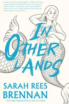 In Other Lands, Paperback/Sarah Rees Brennan