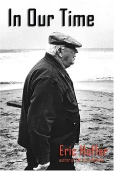 In Our Time, Paperback/Eric Hoffer