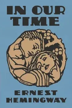 In Our Time, Paperback/Ernest Hemingway