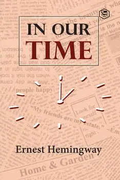In Our Time, Paperback/Ernest Hemingway