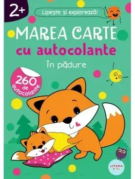 In padure. Marea carte cu autocolante/***