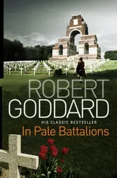 In Pale Battalions, Paperback/Robert Goddard