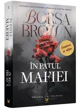 In patul mafiei. Volumul I al trilogiei Confesiuni de catifea/Borsa Brown