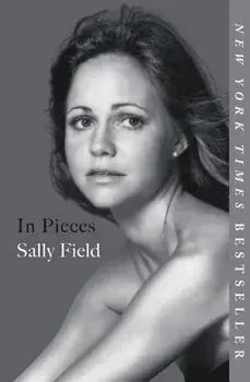 In Pieces, Paperback/Sally Field