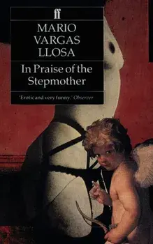 In Praise of the Stepmother. Main, Paperback/Mario Vargas Llosa