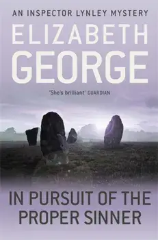 In Pursuit of the Proper Sinner. An Inspector Lynley Novel: 9, Paperback/Elizabeth George