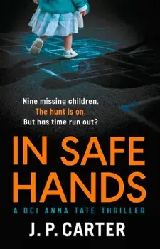 In Safe Hands, Paperback/J. P. Carter