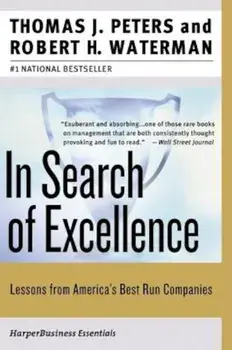 In Search of Excellence: Lessons from America's Best-Run Companies, Paperback/Thomas J. Peters
