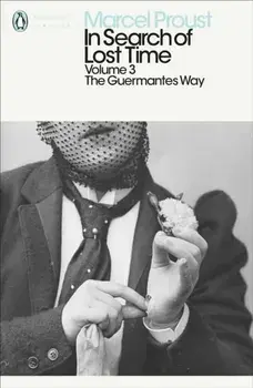 In Search of Lost Time. The Guermantes Way, Paperback/Marcel Proust