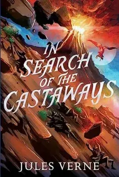 In Search of the Castaways, Paperback/Jules Verne