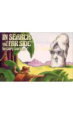 In Search of the Far Side, Volume 3 - Gary Larson