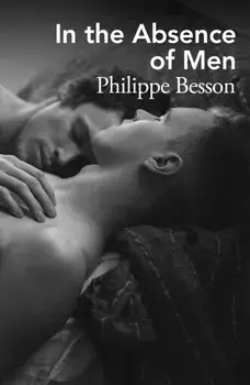In the Absence of Men, Paperback/Philippe Besson