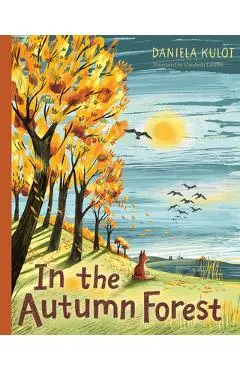 In the Autumn Forest - Daniela Kulot