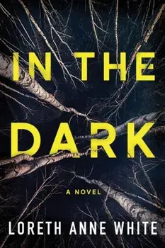 In the Dark, Paperback/Loreth Anne White