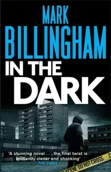 In The Dark, Paperback/Mark Billingham