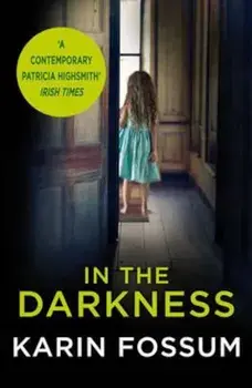 In the Darkness, Paperback/Karin Fossum