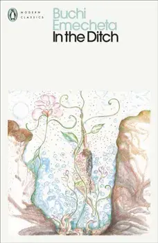 In the Ditch, Paperback/Buchi Emecheta