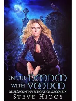 In The Doodoo With Voodoo, Paperback/Steve Higgs