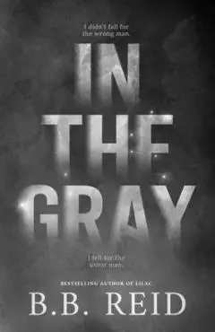 In the Gray - B. B. Reid