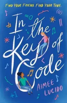 In the Key of Code, Paperback/Aimee Lucido
