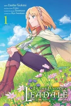 In the Land of Leadale, Vol. 1 (manga), Paperback/Dashio Tsukimi