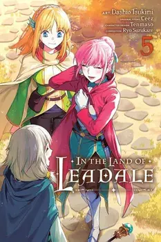 In the Land of Leadale, Vol. 5 (manga), Paperback/Ceez