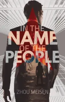 In the Name of the People, Paperback/Zhou Meisen