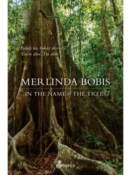 In the Name of the Trees, Paperback/Merlinda Bobis