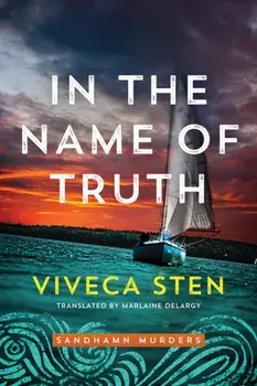 In the Name of Truth, Paperback/Viveca Sten