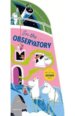 In the Observatory Moomin Shaped Board Book - Tove Jansson
