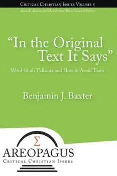 "in the Original Text It Says", Paperback/Benjamin J. Baxter