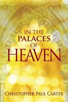 In the Palaces of Heaven, Paperback/Christopher Paul Carter