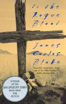In the Rogue Blood, Paperback/James Carlos Blake
