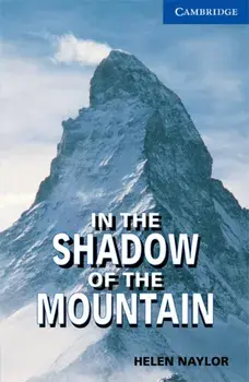 In the Shadow of the Mountain Level 5, Paperback/Helen Naylor