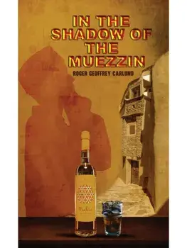 In the Shadow of the Muezzin, Paperback/Roger Geoffrey Carlund