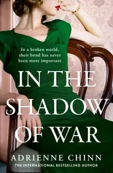 In the Shadow of War, Paperback/Adrienne Chinn
