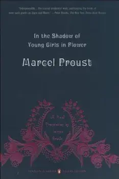 In the Shadow of Young Girls in Flower, Paperback/Marcel Proust