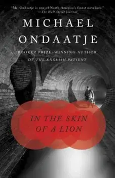 In the Skin of a Lion, Paperback/Michael Ondaatje