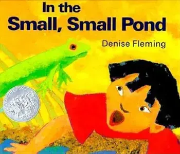 In the Small, Small Pond, Paperback/Denise Fleming