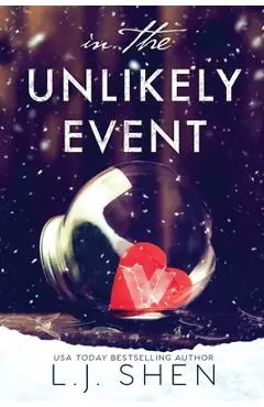 In The Unlikely Event - L. J. Shen