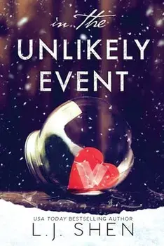 In The Unlikely Event, Paperback/L. J. Shen