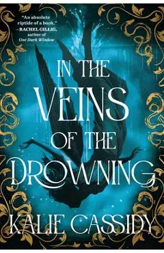 In the Veins of the Drowning - Kalie Cassidy