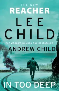 In Too Deep. (Jack Reacher 29), Paperback/Andrew Child