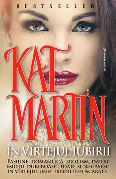In virtejul iubirii/Kat Martin
