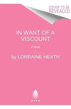 In Want of a Viscount - Lorraine Heath