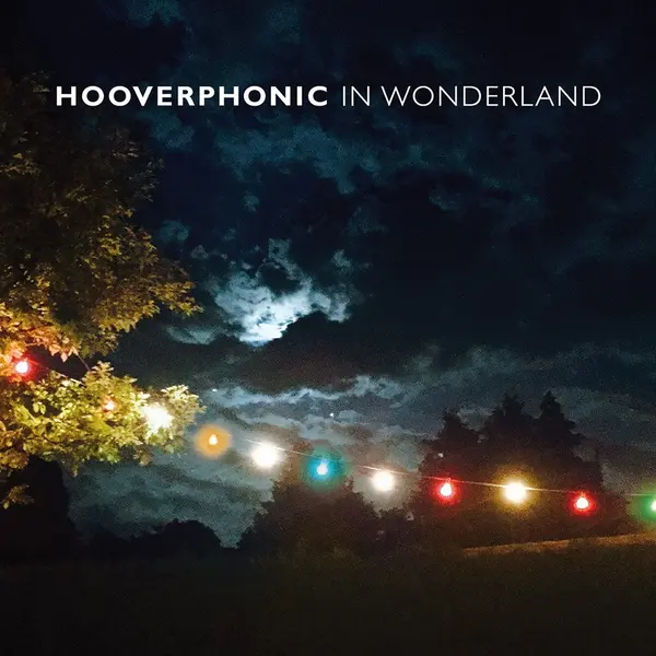 In Wonderland | Hooverphonic