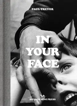 In Your Face, Hardback/Paul Trevor